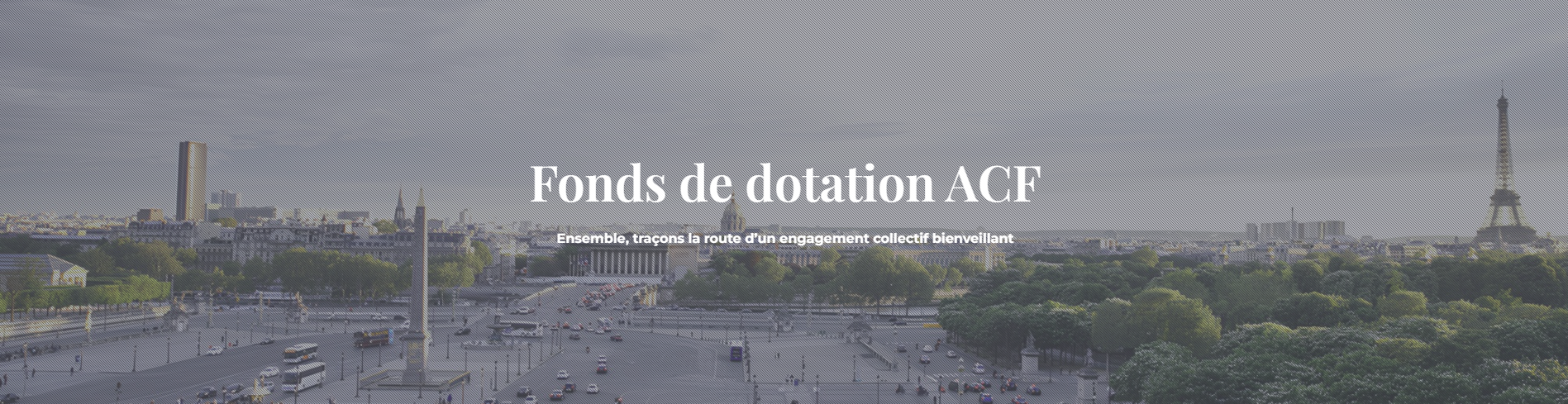 Le Fonds de Dotation ACF, un engagement au service de l’intérêt général